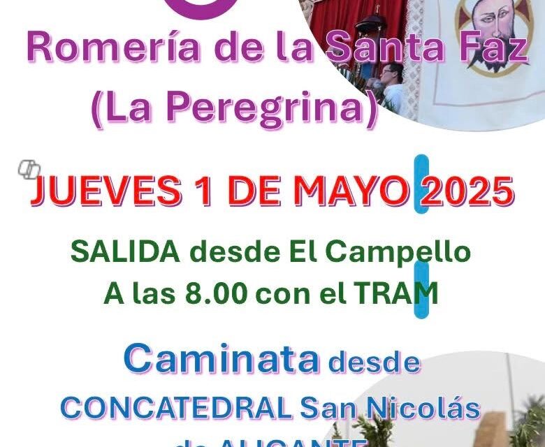 Romeria de la Santa Faz – 1 de mayo 2025